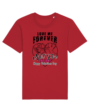 Love Me Forever Not For One Day / pentru cupluri Red