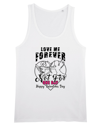 Love Me Forever Not For One Day / pentru cupluri White