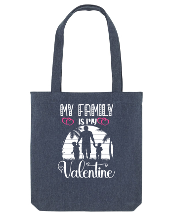 My Family Is My Valentine Midnight Blue