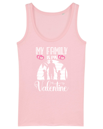 My Family Is My Valentine Cotton Pink
