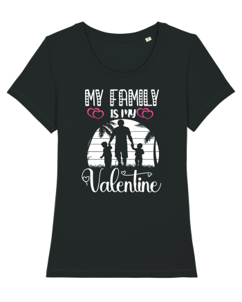 My Family Is My Valentine Black