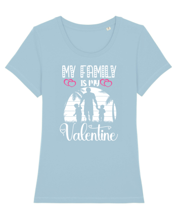 My Family Is My Valentine Sky Blue