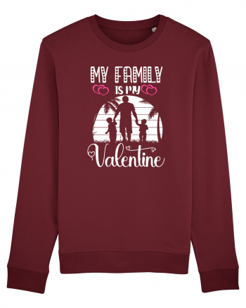 My Family Is My Valentine Burgundy