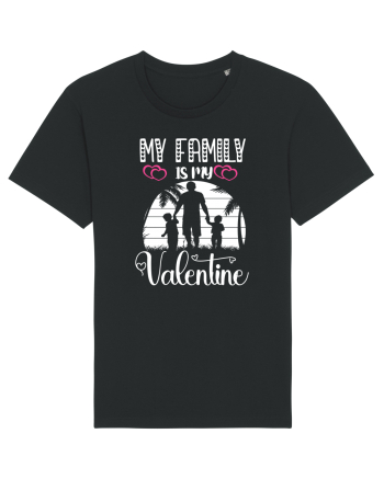 My Family Is My Valentine Black
