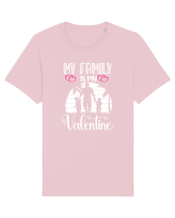 My Family Is My Valentine Cotton Pink