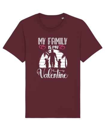 My Family Is My Valentine Burgundy