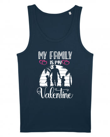 My Family Is My Valentine Navy