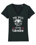 My Pug Is My Valentine Tricou mânecă scurtă guler V Damă Evoker