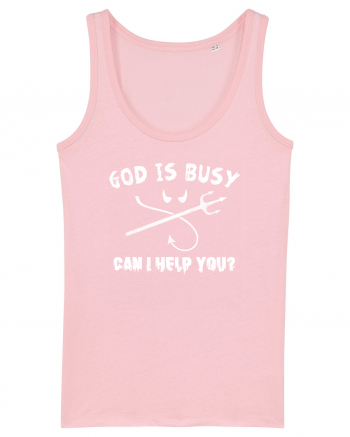 God is busy. Cotton Pink