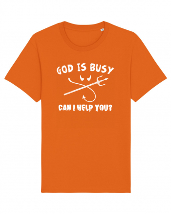 God is busy. Bright Orange