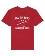 God is busy. Tricou mânecă scurtă Unisex Rocker
