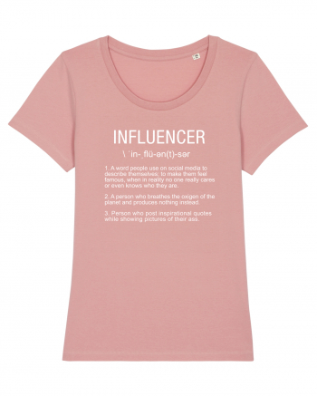 Influencer Funny Canyon Pink