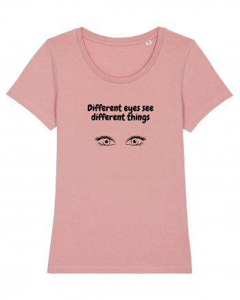 Different eyes see different things Canyon Pink