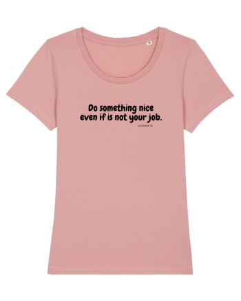 Do something nice... Canyon Pink