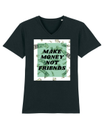Make money not friends Tricou mânecă scurtă guler V Bărbat Presenter