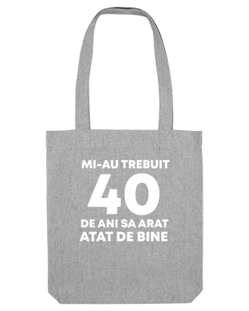 40 DE ANI Heather Grey