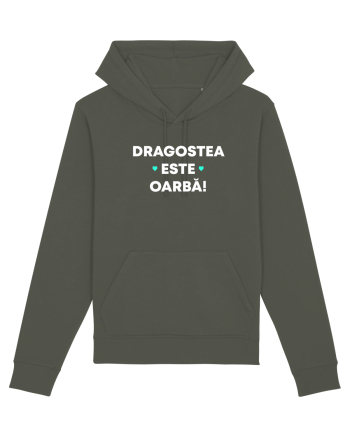 DRAGOSTEA ESTE OARBA Khaki