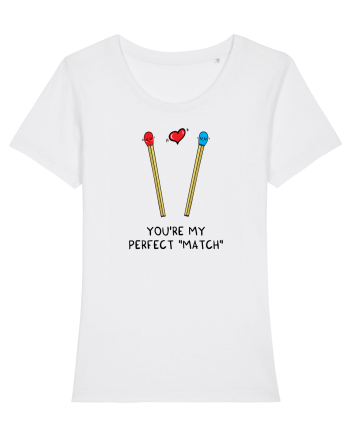 You are my perfect MATCH White