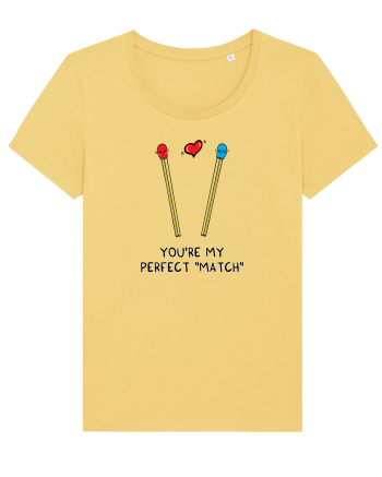 You are my perfect MATCH Jojoba