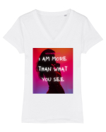 I am more than what you see Tricou mânecă scurtă guler V Damă Evoker