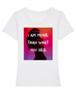 I am more than what you see Tricou mânecă scurtă guler larg fitted Damă Expresser