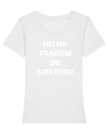 NU NE TRAGEM DE SIRETURI White