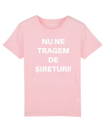 NU NE TRAGEM DE SIRETURI Cotton Pink