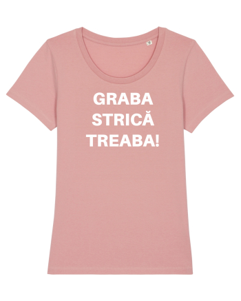 GRABA STRICA TREABA Canyon Pink