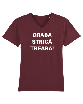 GRABA STRICA TREABA Burgundy