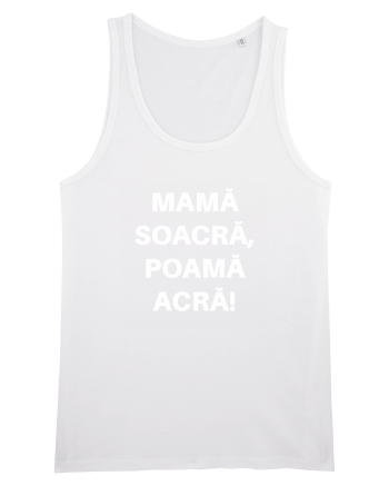 MAMA SOACRA POAMA ACRA White