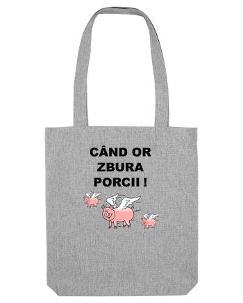 CAND OR ZBURA PORCII Heather Grey