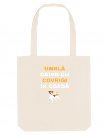 UMBLA CAINII CU COVRIGI IN COADA Natural