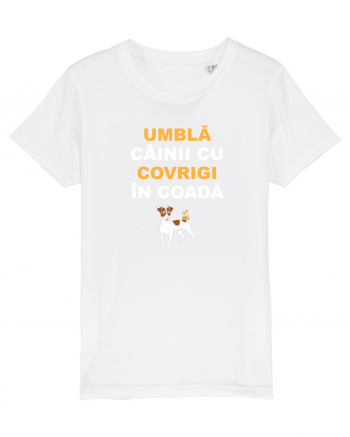 UMBLA CAINII CU COVRIGI IN COADA White