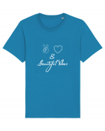 Love Peace & Beautiful Vibes Tricou mânecă scurtă Unisex Rocker