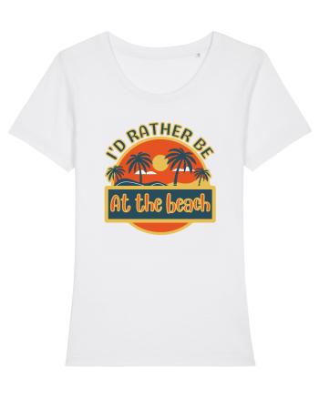 I'd Rather Be At The Beach  White