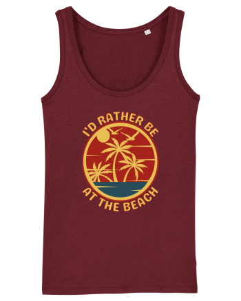 I'd Rather Be At The Beach  Burgundy