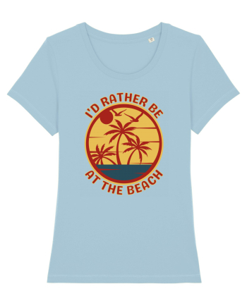 I'd Rather Be At The Beach  Sky Blue