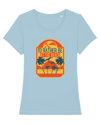 I'd Rather Be At The Beach  Sky Blue