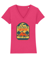 I'd Rather Be At The Beach  Tricou mânecă scurtă guler V Damă Evoker