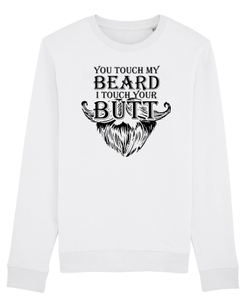 You touch my beard i touch your butt black White