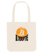 Bitcoin Be Disruptive Sacoșă textilă