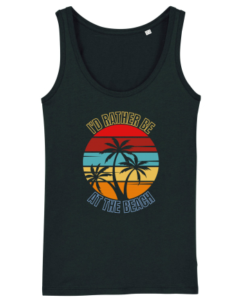 I'd Rather Be At The Beach  Black