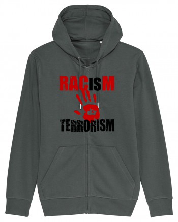 Racism is Terrorism Anthracite