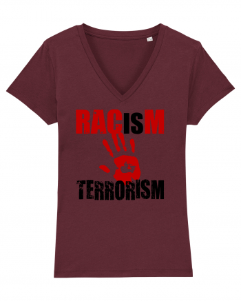 Racism is Terrorism Burgundy