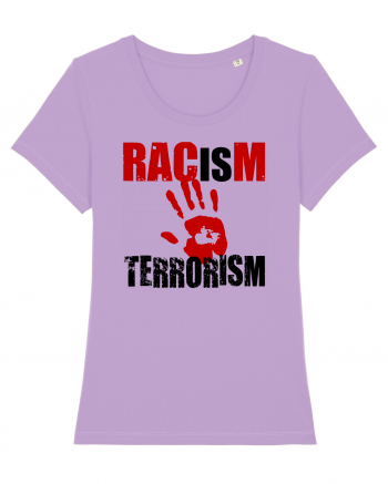 Racism is Terrorism Lavender Dawn