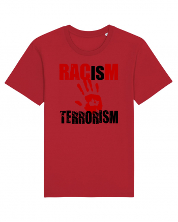 Racism is Terrorism Red