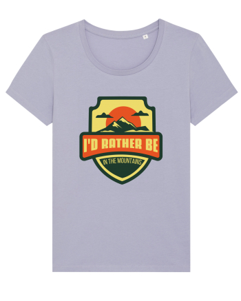 I'd Rather Be In The Mountains Lavender