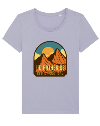 I'd Rather Be In The Mountains Lavender