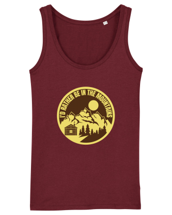 I'd Rather Be In The Mountains Burgundy