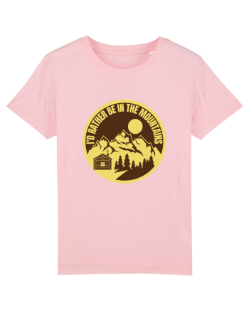 I'd Rather Be In The Mountains Cotton Pink